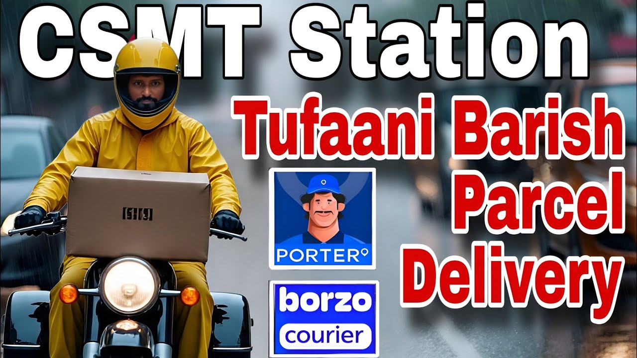 Tufaani Barish मे Mumbai का राऊंड Porter & Borzo Delivery Earning
