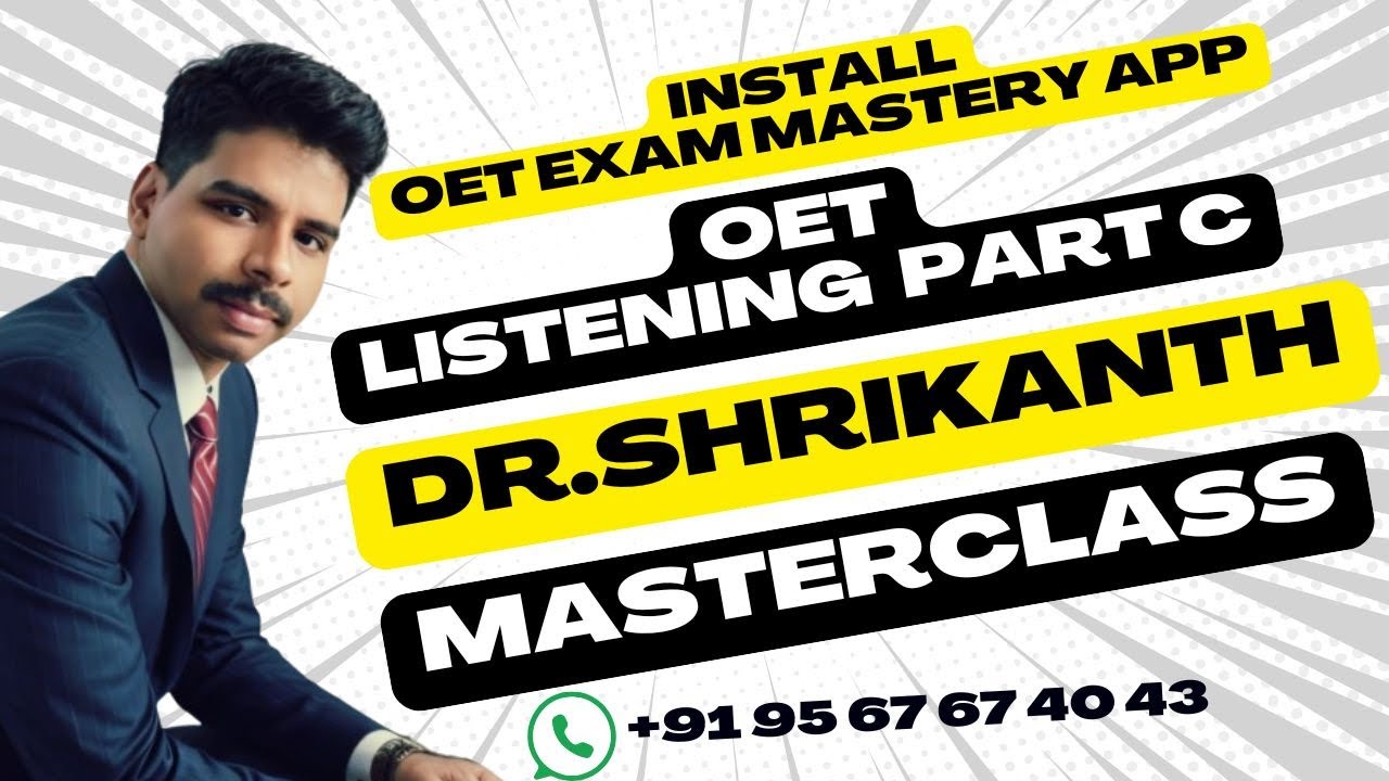 OET Listening Part C _ Dr Shrikanth _ Masterclass _ 23rd July 2025
