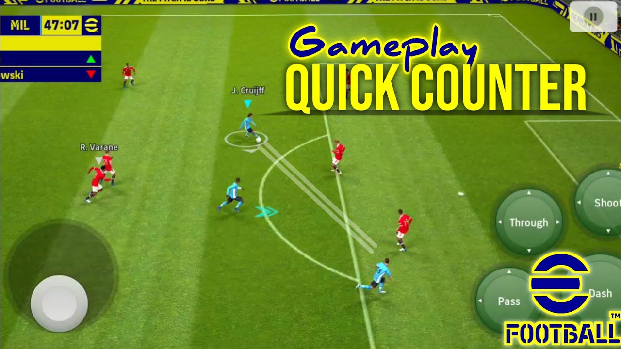 Fast Football Quick Counter || eFootball 2022 Mobile