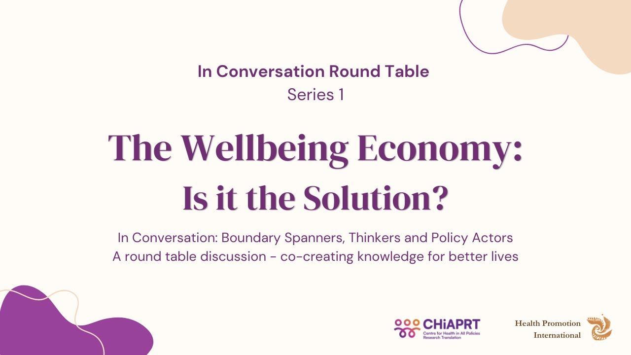 In Conversation Roundtable - Episode 1: The Wellbeing Economy