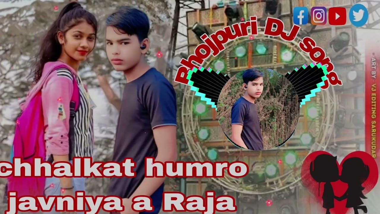 Bhojpuri gana DJ song chhalkat humro javniya a Raja🥰🥰🥰