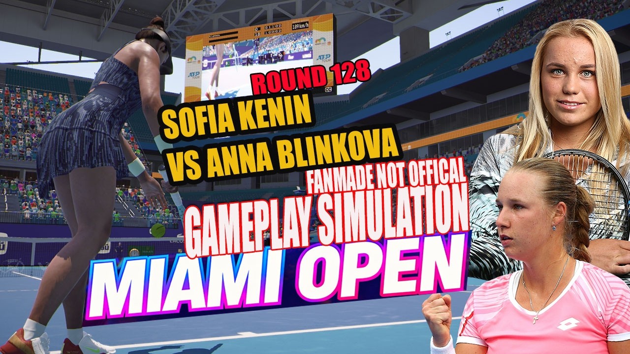 Miami Open | Sofia Kenin   vs Anna Blinkova     | [17 MAR 2026] | Gameplay Simulation