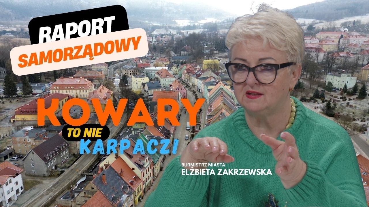 Kowary to nie Karpacz. Burmistrz Elżbieta Zakrzewska w RAPORCIE SAMORZĄDOWYM
