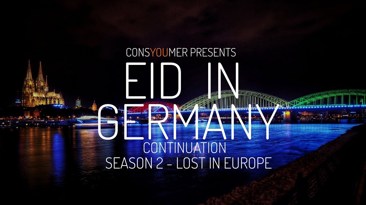 Eid in Germany - The Continuation at Julich
