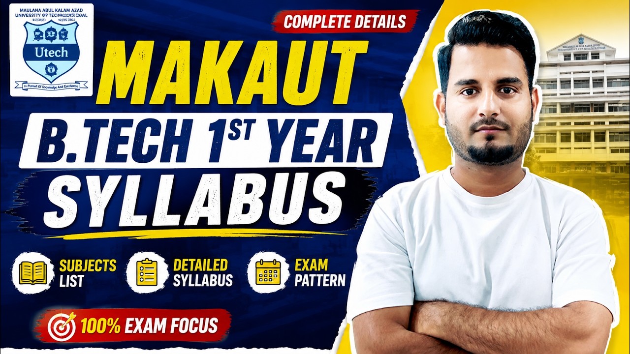 MAKAUT B.Tech 1st Year Syllabus 2026 | Complete Syllabus | All Branch Subjects & Exam Pattern