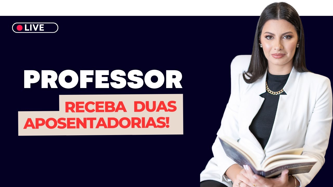 Professor da Rede Pública e Privada, pode ter DUAS APOSENTADORIAS?