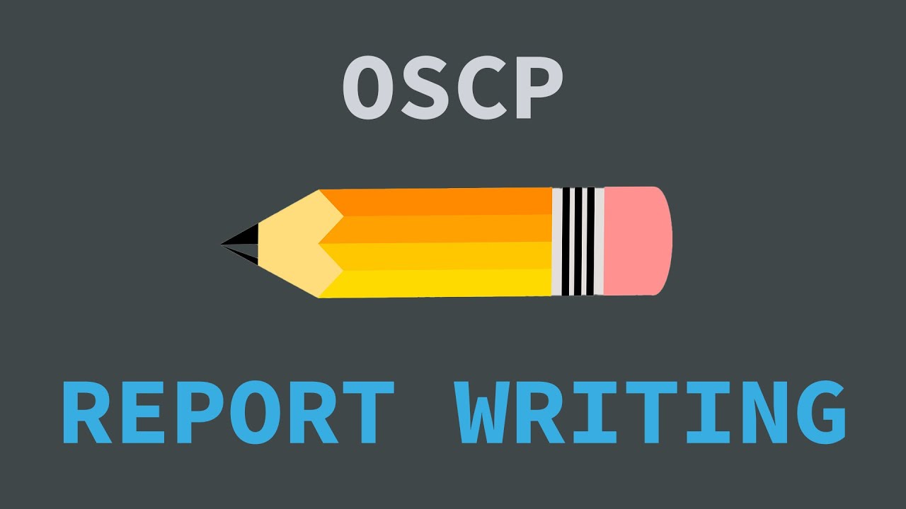 OSCP - How to Write the Report