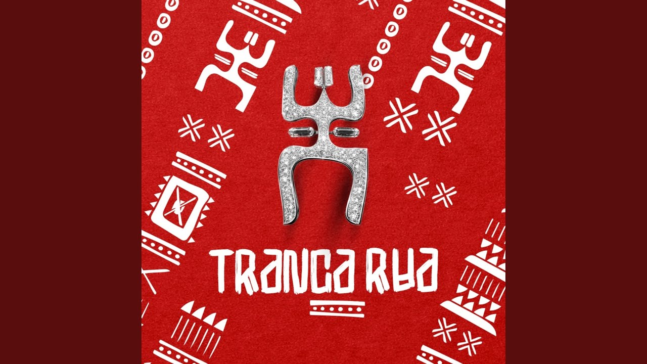 TRANCA RUA