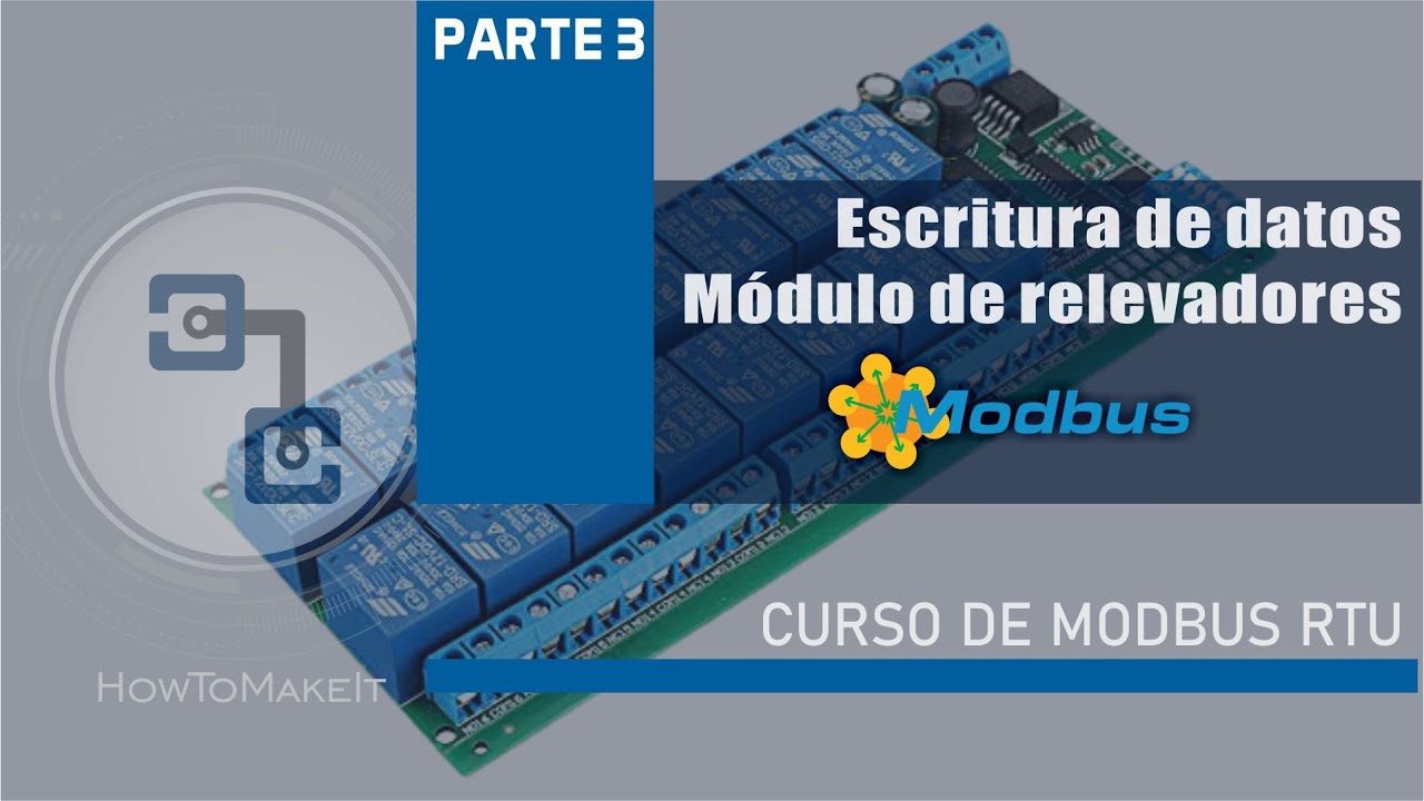 Escritura de datos módulo de relevadores RS-485  | CURSO MODBUS RTU pt. 3 | ICMA HOW TO MAKE IT