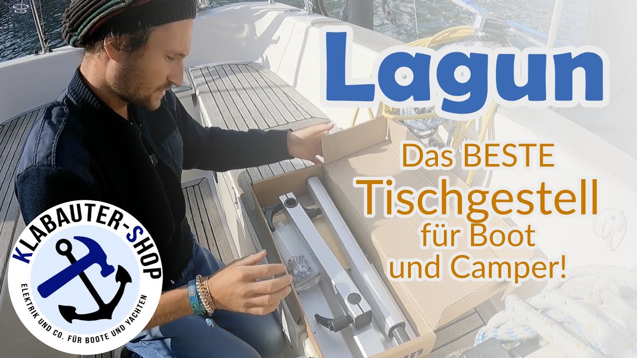 Lagun Tischgestell: flexible Tischhalterung für Boot & Wohnmobil - Klabauter-Shop Produktvorstellung