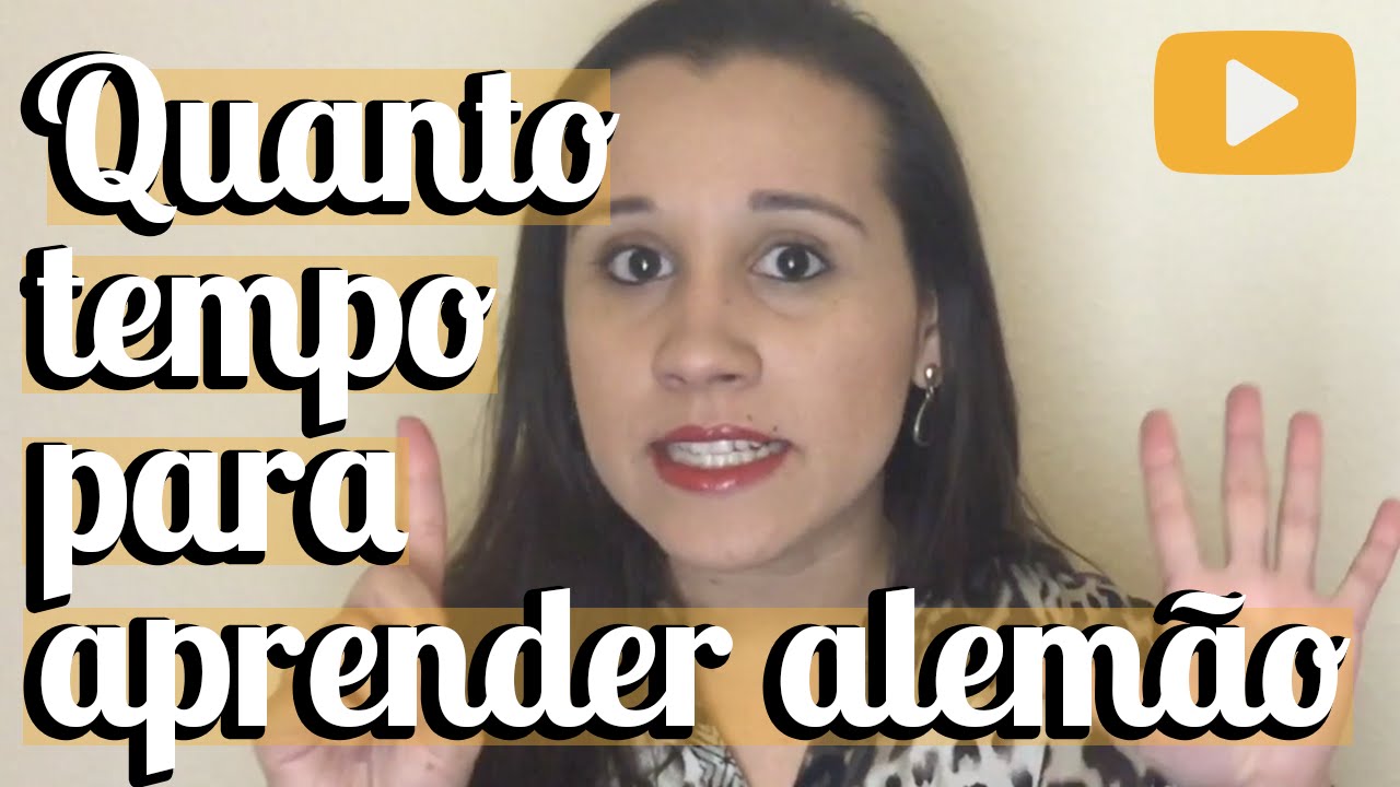 Quanto tempo levei para aprender a falar alemão