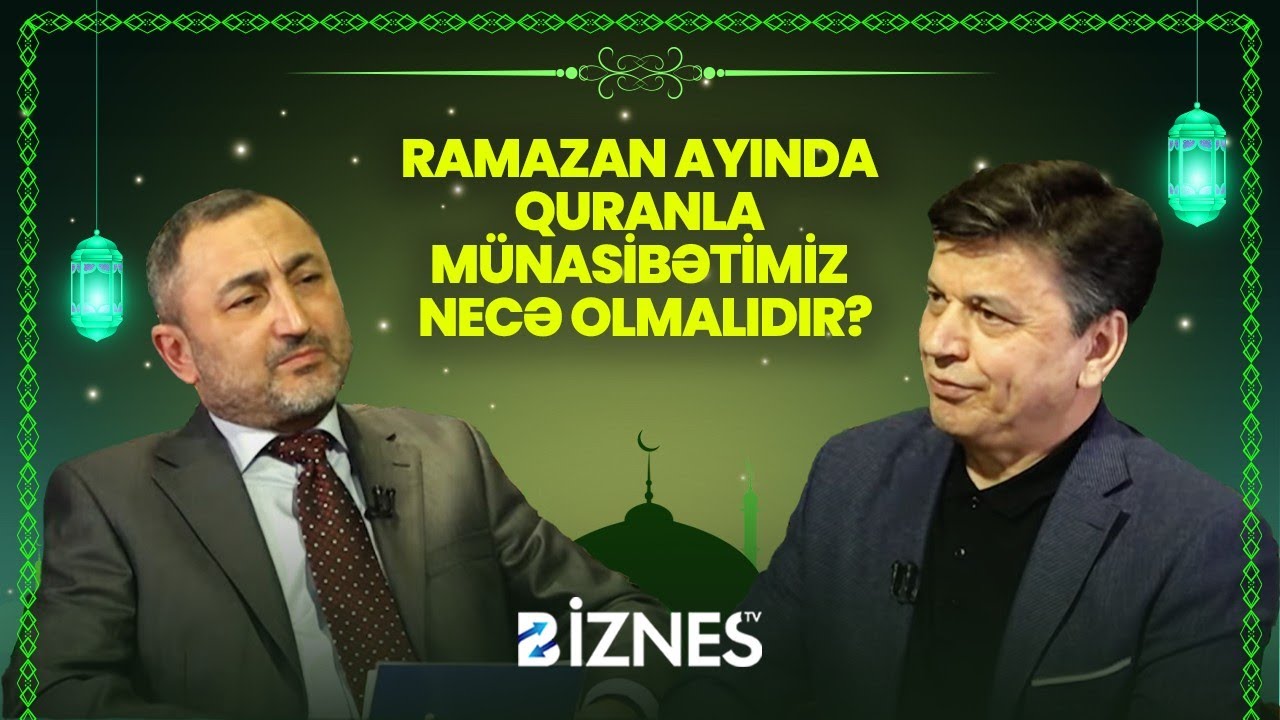 Ramazan ayı - Quran ayı I AY GÖRÜNƏNDƏ
