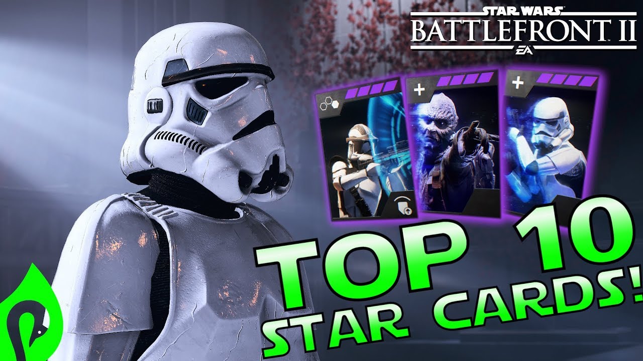 Top 10 Trooper Star Cards In Star Wars Battlefront 2!