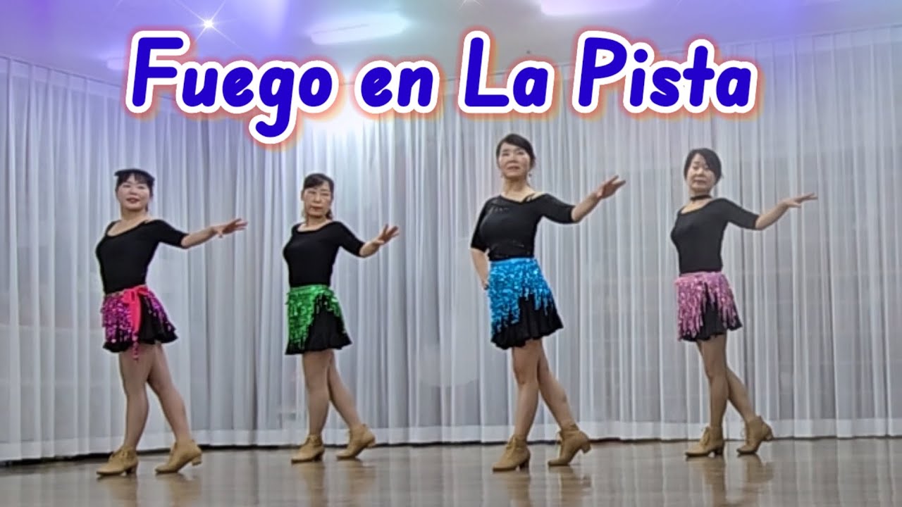 Fuego en La Pista Line Dance (Beginner) / Eun Hee Yoon (KOR) - January 2026