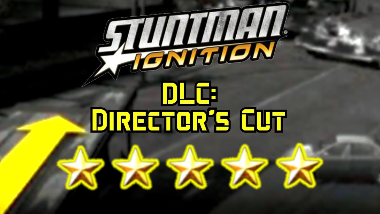 Stuntman: Ignition | Director's Cut DLC | 5 Stars