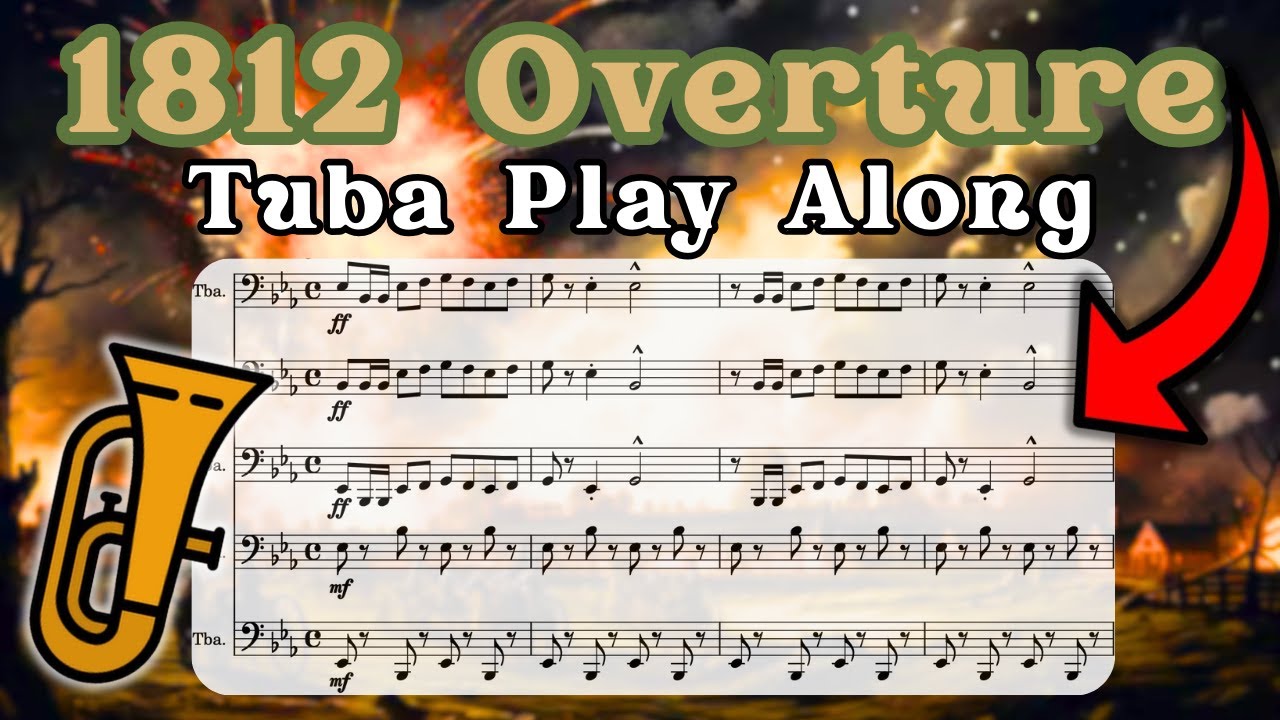 1812 Overture (Tchaikovsky) for Tuba | Sheet Music Play Along