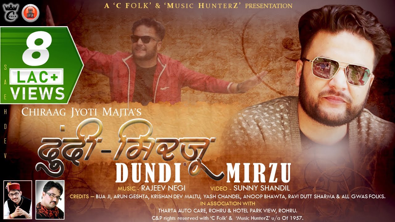 Chiraag Jyoti Majta - DUNDI MIRZU | Rajeev Negi | Music HunterZ | Official Pahari Music Video 2020