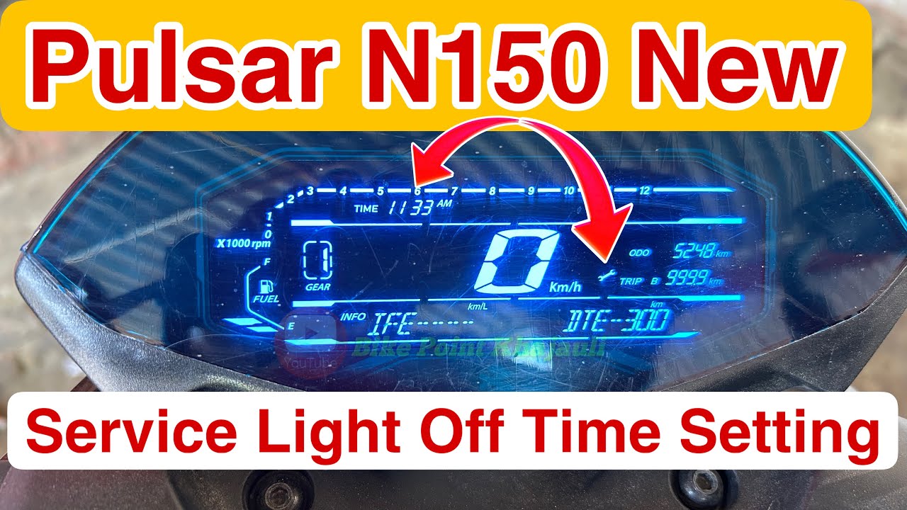 Pulsar N150 service light off full detail, Bajaj Pulsar N150 BS6 New model service light/setting off