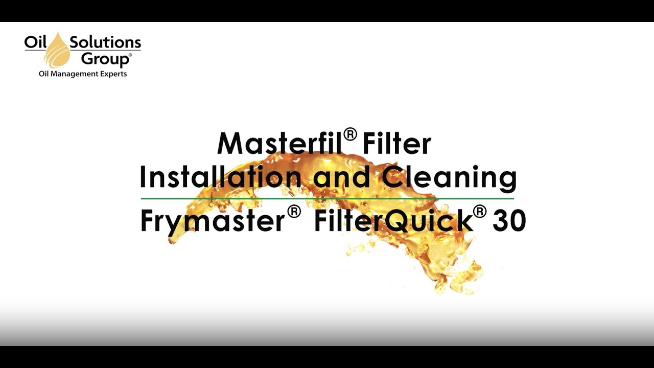 Frymaster&reg; FilterQuick&reg; 30 | Install & Cleaning Instructions for Masterfil&reg; Reusable Fabric Filter