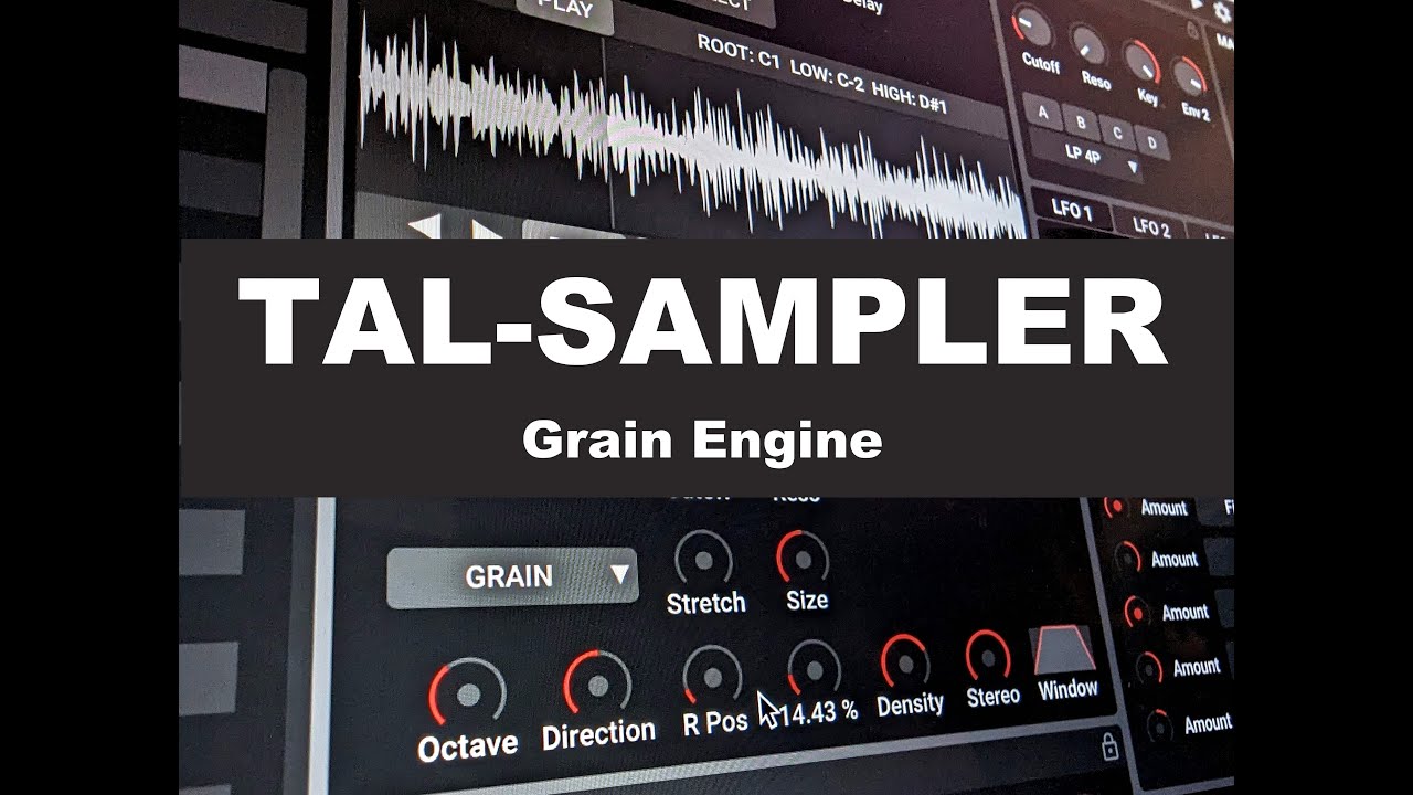 TAL Sampler Grain Engine Demo