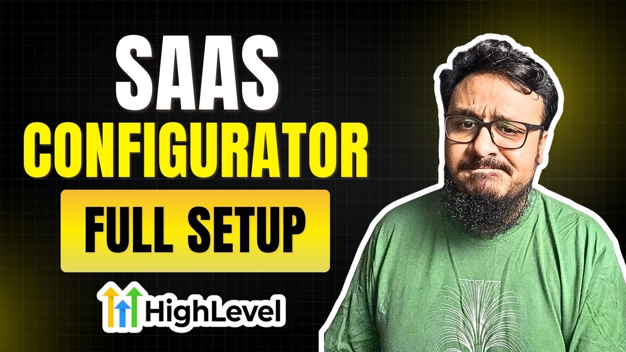 GoHighLevel SaaS Configurator FULL Tutorial