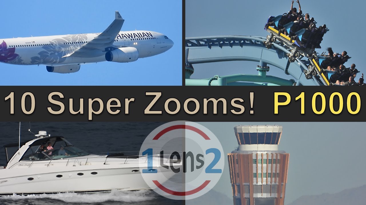 EP #4 - Variety of Nikon COOLPIX P1000 Zoom Tests