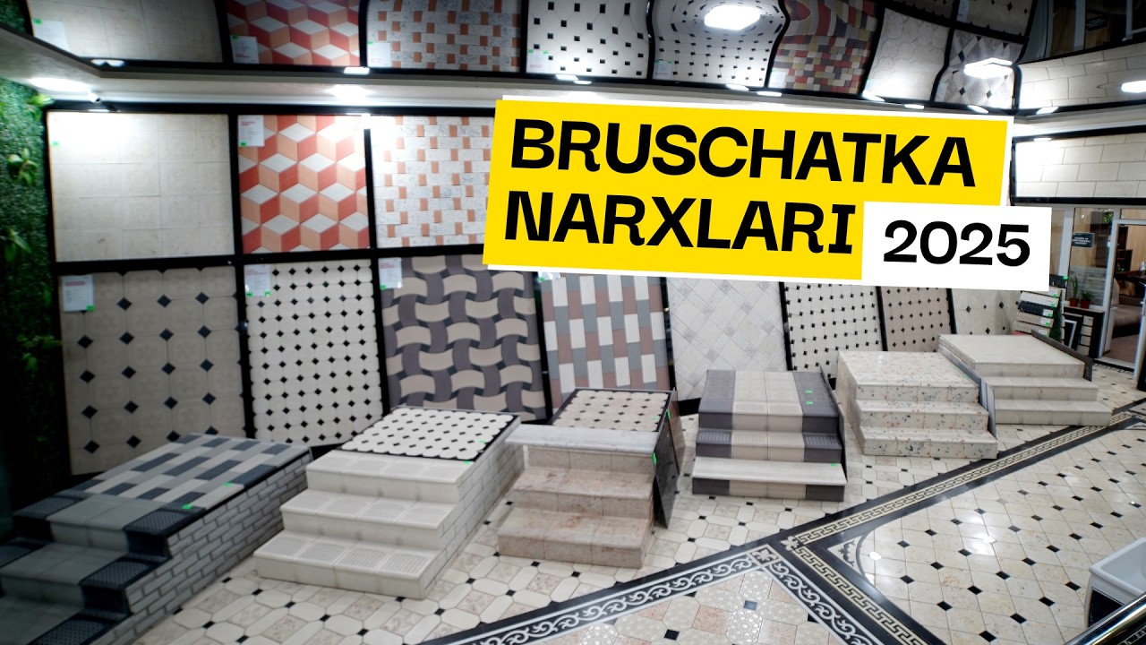 BRUSCHATKA NARXLARI 2025 | БРУСЧАТКА НАРХЛАРИ 2025 BURCHATKA NARXLARI 2025