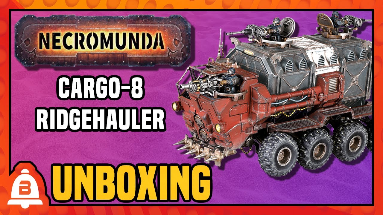 Necromunda Cargo-8 Ridgehauler Unboxing & Mini Spotlight