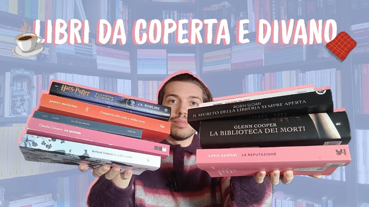 Libri da leggere sul divano, sotto una coperta, quando fuori fa freddo