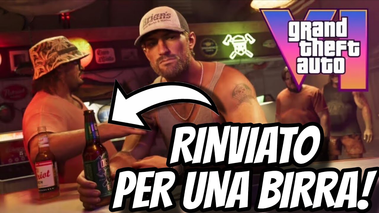 GTA 6 RINVIATO PER UNA BIRRA! - Lo stato attuale del gioco.