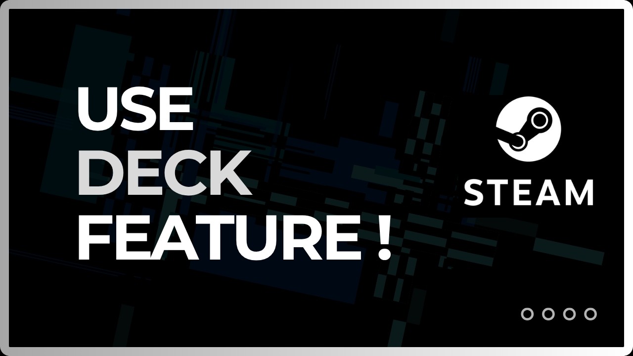 How To Use Steam Deck Features 2026 !
