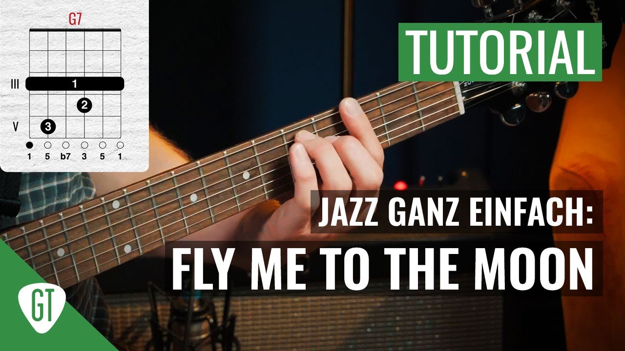 Euer erster Jazz Standard | Fly Me To The Moon (für Anfänger)