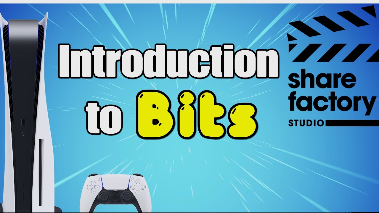 Sharefactory Studio BITS - Introduction (PS5)