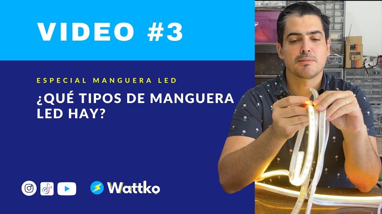 Video #3: Conoce los tipos de manguera LED que hay