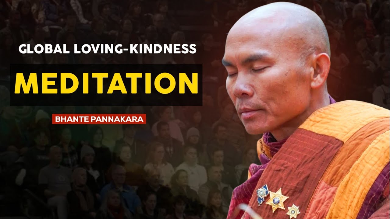 No Background Sound, Only Bhante Pannakara's Voice | Loving Kindness Meditation | Walk For Peace