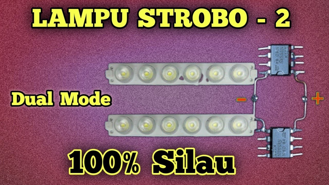 Cara Membuat Lampu Strobo 12volt
