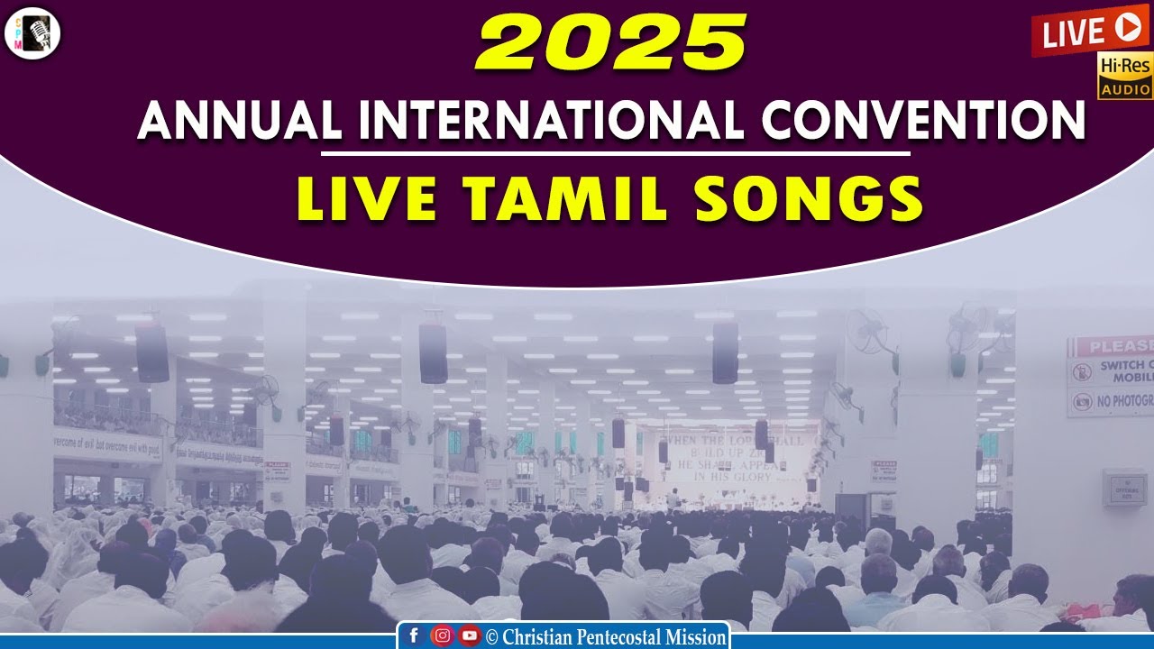 TPM Annual Convention Tamil Live Songs 2025 | The Pentecostal Mission Songs | CPM