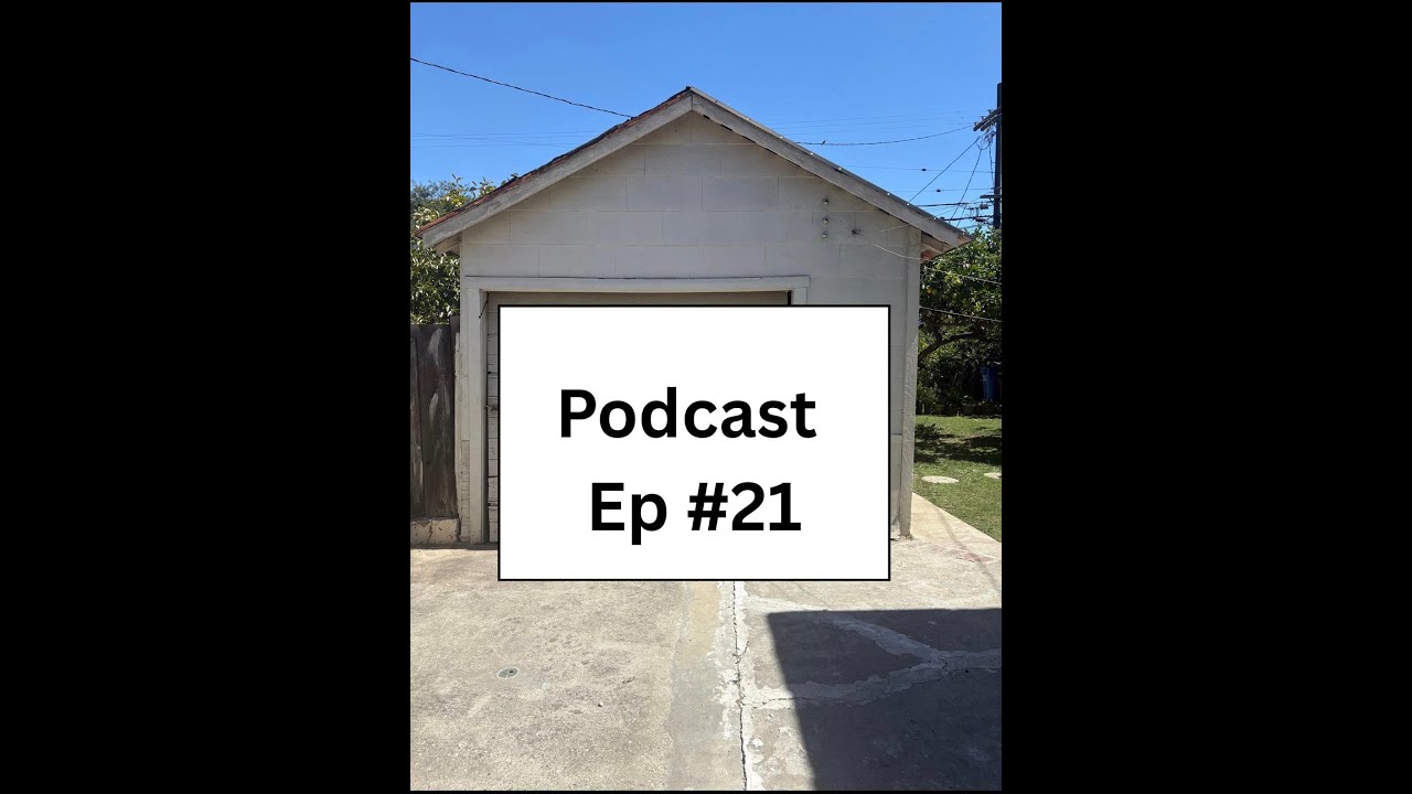 Garage Podcast | Episode #21