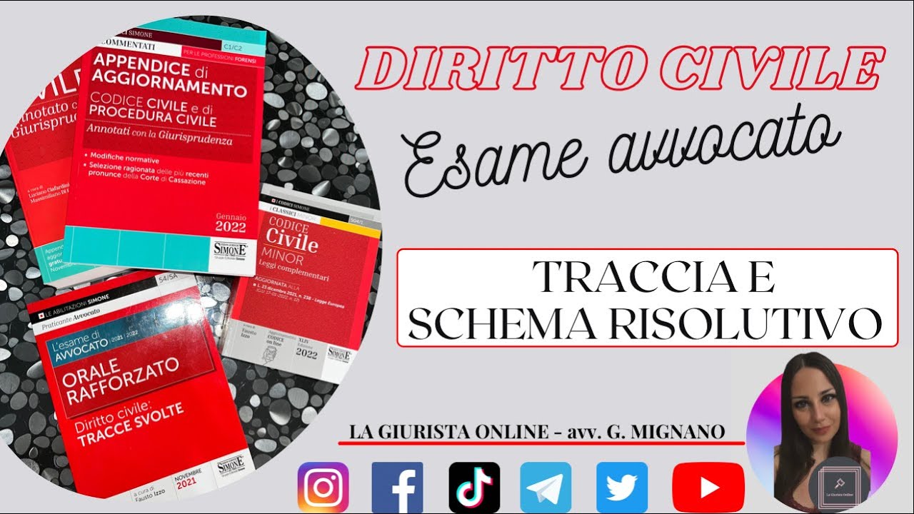 Esame Avvocato: traccia di diritto civile.