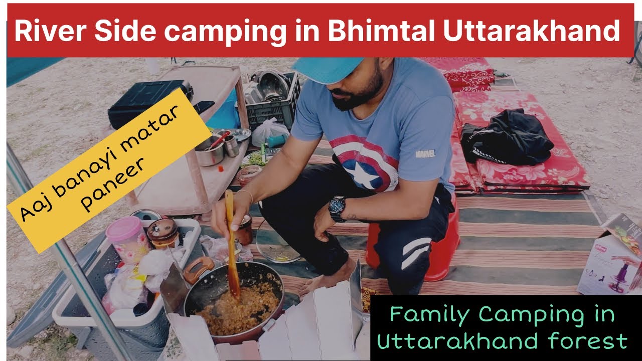 Vlog-11 RiverSide camping in Bhimtal Uttarakhand forest 🌳 ​⁠biggestcampingfestival#familycamping