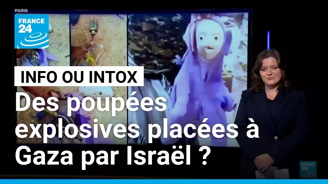 Gaza : Israël a-t-il placé des poupées et des conserves piégées dans l'enclave ? • FRANCE 24