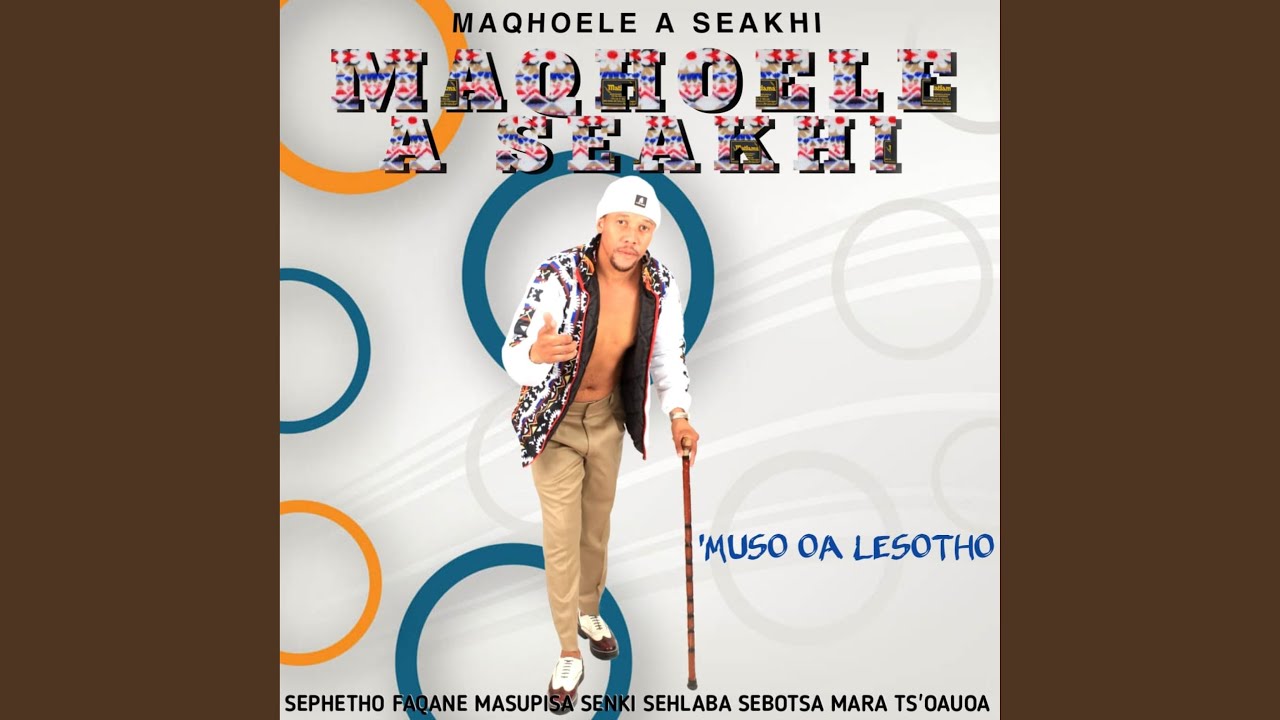 Maqhoele A Seakhi (Muso Oa Lesotho)