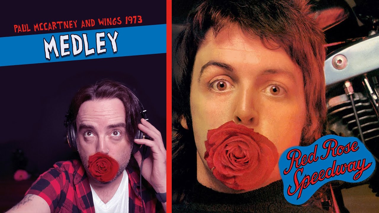 Paul McCartney & Wings RED ROSE SPEEDWAY - Medley 9 OF 9 | REACTION