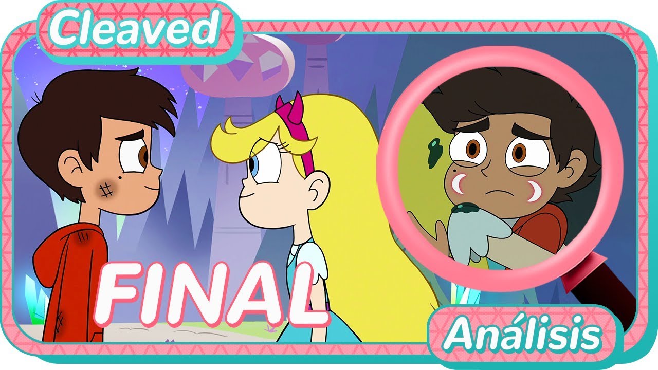 Star vs las Fuerzas del Mal | FINAL | Las dimensiones se COMBINARON | Cleaved | Análisis