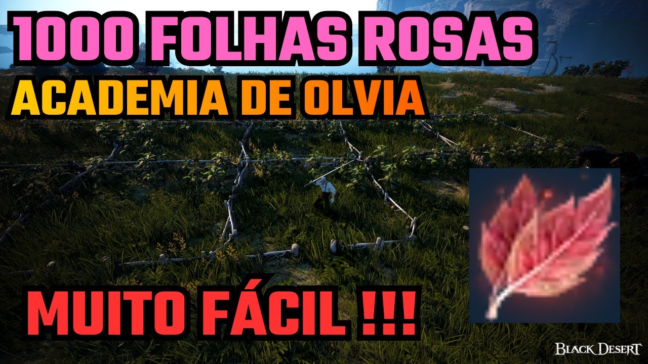 🌸 Como Conseguir 1000 Folhas Rosas FÁCIL | Academia de Olvia – BDO 🌸
