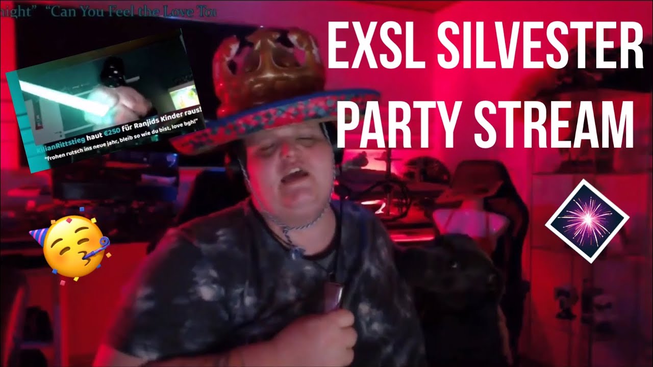 Best of Exsl95 Silvester Partystream 🎉 🥳 🎆 250€ Doni und Gesang 🎤 🎉