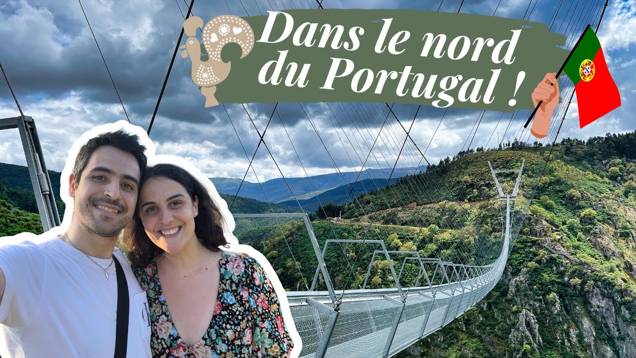 En vadrouille dans le nord du PORTUGAL 🇵🇹 !