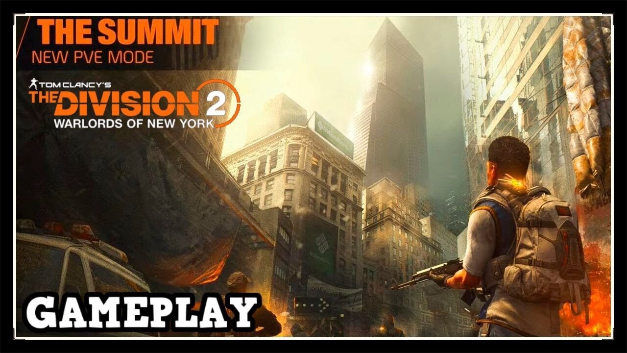 The Division 2 New PVE Mode Summit Gameplay in Warlords of New York