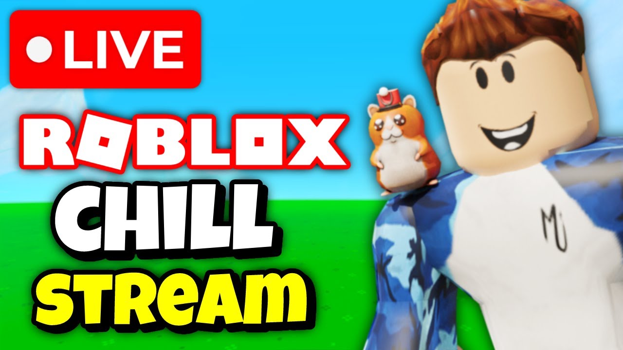 🔴LIVE - ROBLOX Chill Stream