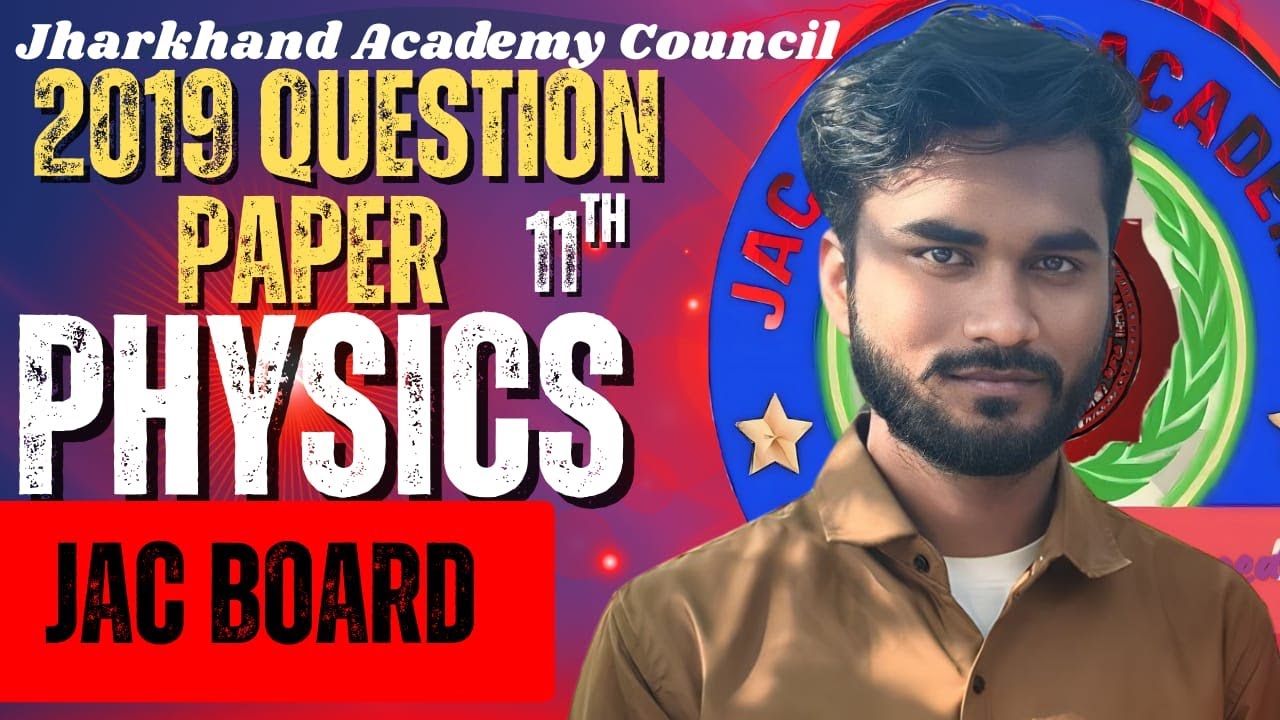 JAC BOARD CLASS 11th Physics Question Paper 2019 Solution | JAC Board Class 11th Physics